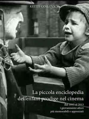 cover image of La piccola enciclopedia dell'enfant prodige nel cinema